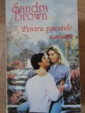 PENTRU PACATELE NOASTRE-SANDRA BROWN