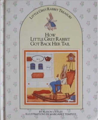 HOW LITTLE GREY RABBIT GOT BACK HER TAIL-ALISON UTTLEY-245661 foto