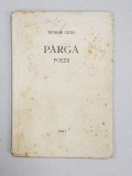 PARGA - POEZII de TEODOR CICEU , 1941