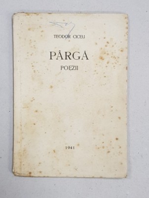 PARGA - POEZII de TEODOR CICEU , 1941 foto