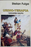 URINO-TERAPIA (SHIVAMBU KALPA)-STELIAN FULGA