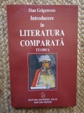 Dan Grigorescu - Introducere in literatura comparata. Teoria (editia 1997)