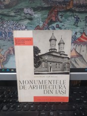 Monumentele de arhitectură din Iași, George Curinschi, colecția Monumentele patriei noastre, editura Meridiane, București 1967, 002
