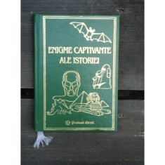ENIGME CAPTIVANTE ALE ISTORIEI - ALBERTO MARTINI foto