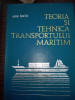 Anton Beziris - Teoria si tehnica transportului maritim