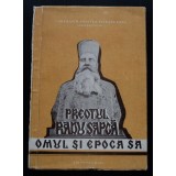 Gherasim Cristea Piteșteanul - Preotul Radu Șapcă. Omul și epoca sa