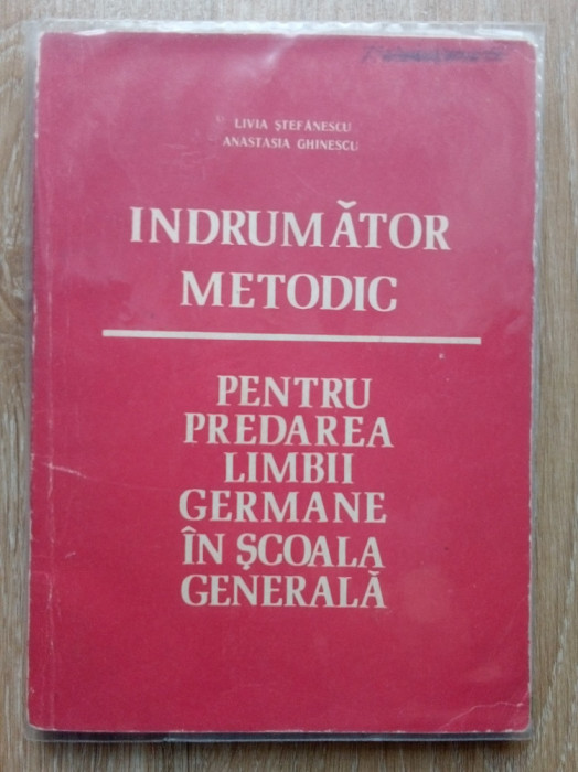 Stefanescu Indrumator metodic pentru predarea limbii germane in scoala generala