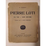 N. Serban - Pierre Loti: sa vie - son oeuvre (pref. M. Louis Barthou) (1924)