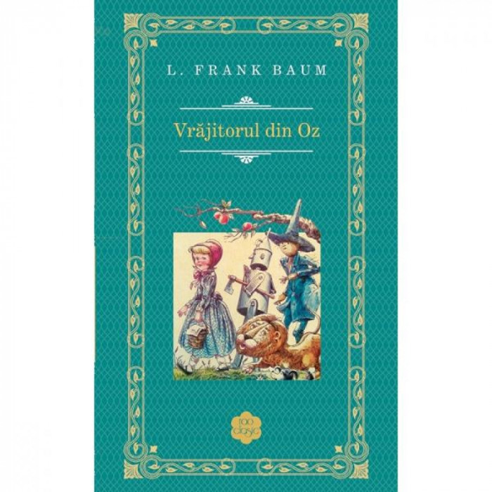 Vrajitorul din Oz - Colectia RAO Clasic - L. Frank Baum