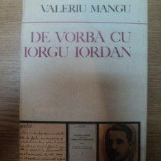 DE VORBA CU IORGU IORDAN de VALERIU MANGU , 1982