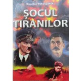 Socul tiranilor - Boguslaw Woloszanski (Z120)
