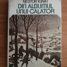 Nestor Ignat - Din albumul unui calator (1980, editie cartonata)