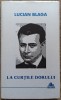 La curtile dorului - Lucian Blaga// editie trilingva, grafica Nicoleta Bida