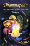 Cumpara ieftin Dhammapada. Calea legii divine revelata de Buddha (volumul 7) - 2003 - Osho (AZ282)