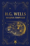 Mașina timpului - Hardcover - H.G. Wells - Didactica Publishing House