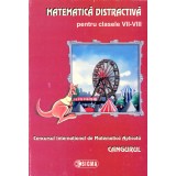 Matematica distractiva pentru clasele VII-VIII - Cangurul