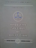 Corneliu Turianu - Probleme speciale de drept civil (Editia: 2000)