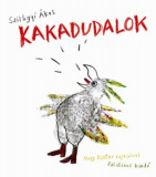 Kakadudalok (versesk&ouml;tet CD-mell&eacute;klettel) - CD mell&eacute;klettel - Szil&aacute;gyi &Aacute;kos