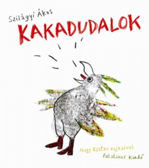 Kakadudalok (versesk&ouml;tet CD-mell&eacute;klettel) - CD mell&eacute;klettel - Szil&aacute;gyi &Aacute;kos