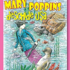 Mary Poppins deschide ușa - Hardcover - P.L. Travers - RAO