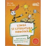 Limba și literatura rom&acirc;nă. Caiet de lucru Clasa a IV-a Semestrul al II-lea (+ portofoliul de evaluare al elevului) - Paperback brosat - Alina Radu, R
