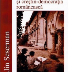 Taranismul si crestin-democratia romaneasca | Alin Seserman