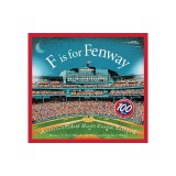 F Is for Fenway: America S Oldest Major League Ballpark
