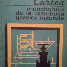 V. Slaniceanu - Cartea muncitorului de la distributia gazelor naturale (1982)