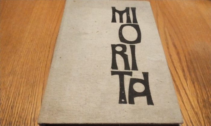MIORITA - Versiunea VASILE ALECSANDRI - Zoe Dumitrescu-Busulenga - 1972, editie in romana, engleza, franceza, germana, rusa, spaniola; ex. 209/251