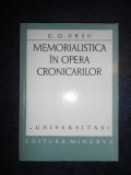 G. G. URSU - MEMORIALISTICA IN OPERA CRONICARILOR (Universitas)