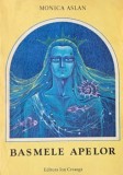 Basmele apelor - Monica Aslan - Carte