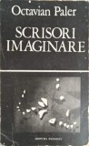 SCRISORI IMAGINARE-OCTAVIAN PALER-349979
