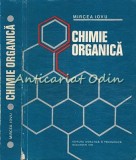 Chimie Organica Mircea Iovu, Editura Didactica, 1978, 600 pagini, Bucuresti, Coperta Cartonata