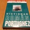 DICTIONAR ROMAN PORTUGHEZ - Pavel Mocanu - Editura Meteor Press, 2003, 383 p.