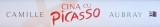 CINA CU PICASSO de CAMILLE AUBRAY , 2016