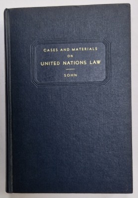 CASES ON UNITED NATIONS LAW , edited by LOUIS B. SOHN , 1956 foto