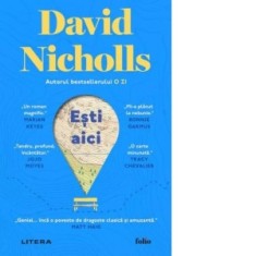 Esti aici - David Nicholls, Monica Grecu