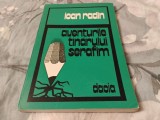 Aventurile t&acirc;nărului serafim