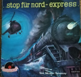 Disc Vinil 7# S&aacute;ndor Ferenczy &lrm;&ndash; Stop F&uuml;r Nord-Express - Polydor &lrm;&ndash; 55 019 KN