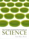 The Oxford Illustrated History of Science |