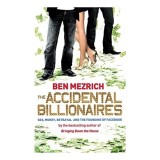 The Accidental Billionaires: Sex, Money, Betrayal and the Founding of Facebook