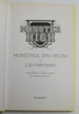 MONSTER HIGH , MONSTRUL DIN VECINI , VOLUMUL II de LISI HARRISON , 2012
