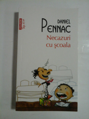 NECAZURI CU SCOALA - DANIEL PENNAC foto