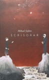 Scrisorar - Mihail Siskin - Curtea Veche, 2012, Romana, Roman, Beletristica, 350 pagini