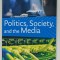 POLITICS , SOCIETY and the MEDIA by PAUL NESBITT - LARKING , 2006