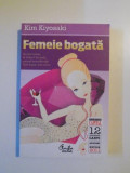 FEMEIE BOGATA de KIM KIYOSAKI , 2011
