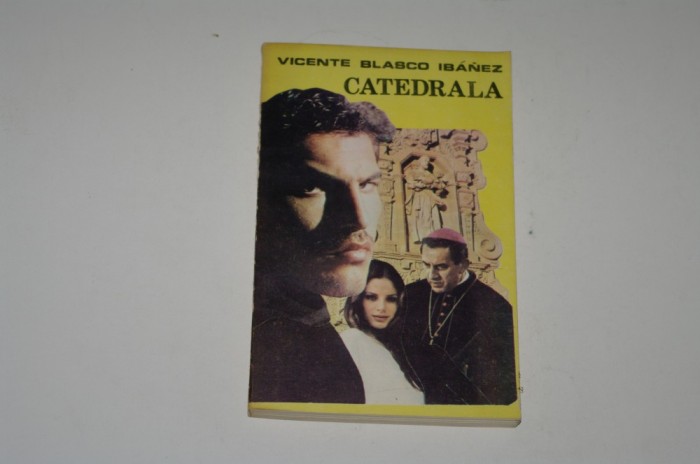Catedrala - Vicente Blasco Ibanez