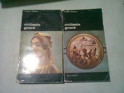 CIVILIZATIA GREACA - FRANCOIS CHAMOUX 2 VOLUME foto