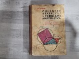 Culegere de exercitii si probleme de matematica de Gr.Gheba