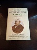 Opere II. Scrieri culturale - Mihail Kogălniceanu
